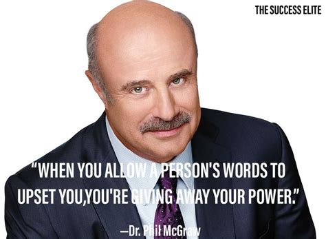 dr phil quotes on relationships|52 of the Best Dr. Phil Quotes .